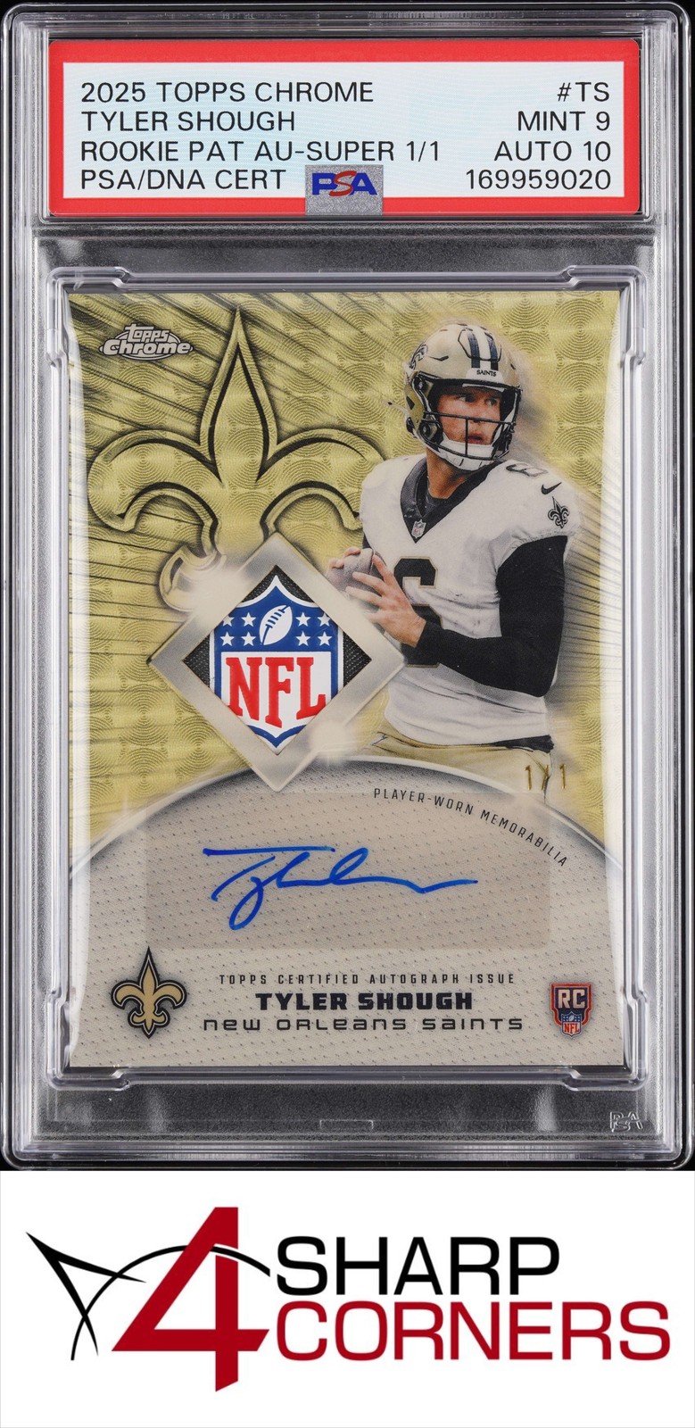 2025 TOPPS CHROME PATCH AUTO SUPERFRACTOR 1/1 TYLER SHOUGH RC PSA 9 DNA AUTO 10 view 1