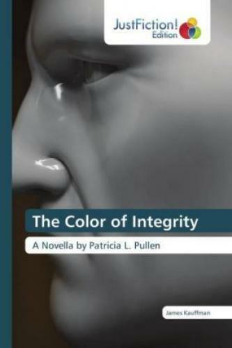Thumbnail - The Color Of Integrity A Novella By Patricia L. Pullen 3808