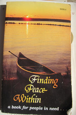 Finding Peace Within A Book For People In Need Everyday Stress Solutions Guide