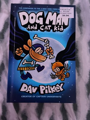 Dog Man Ser.: Dog Man and Cat Kid by Dav Pilkey (2017, Hardcover)