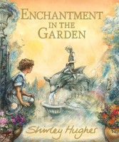 Enchantment In The Garden | Shirley Hughes | Englisch | Buch | Walker Books