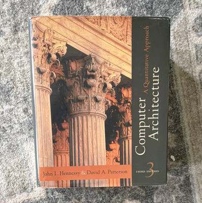 Computer Architecture: A Quantitative Approach 3rd Ed HC Hennessy Patterson 2003