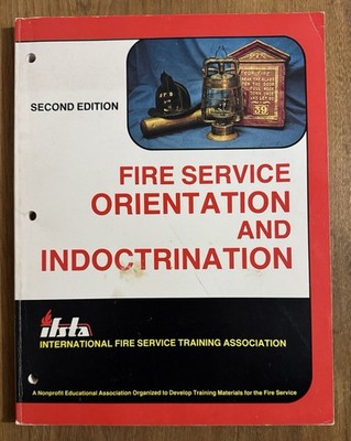 Fire Service Orientation And Indoctrination Second Edition Gene Carlson