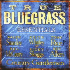 Various Artists True Bluegrass Essentials CD Album
