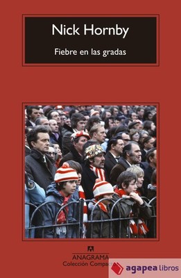 Fiebre en las gradas. NUEVO. ENVÍO URGENTE (Librería Agapea)