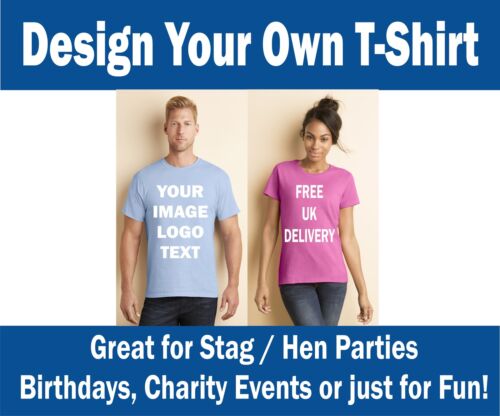 DESIGN YOUR OWN PRINTED T-SHIRTS, ANY IMAGE, GRAPHIC, TEXT, PARTIES, FUN, UNIQUE - Afbeelding 1 van 14