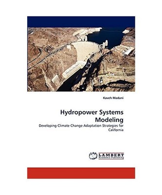 Hydropower Systems Modeling: Developing Climate Change Adaptation Strategies for
