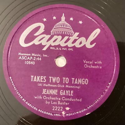 Jeanne Gayle   78 rpm Capitol 2222: Takes Two to Tango/Butterflies; E cond