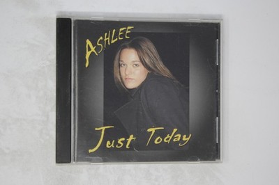 Ashlee Just Today Music CD Album