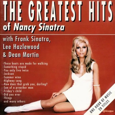 CD Nancy Sinatra With Frank Sinatra , Lee Hazlewood & Dean Mar The Greatest Hit