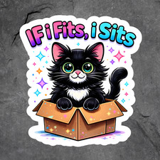 Cat Sticker Vinyl Decal If I Fits I Sits Cute Kitten Box Funny