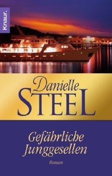 Gefährliche Junggesellen: Roman von Steel, Danielle | Buch | Zustand sehr gut
