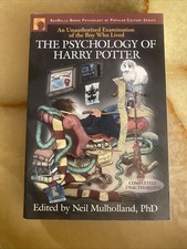 Psychology of Harry Potter :  by Neil Mulholland 
