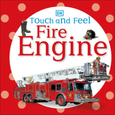 Touch and Feel: Fire Engine (Touch & Feel) - Board book - VERY GOOD