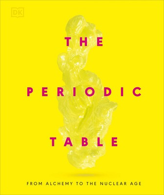 The Periodic Table | From Alchemy to the Nuclear Age | Atkinson | Buch | 288 S.
