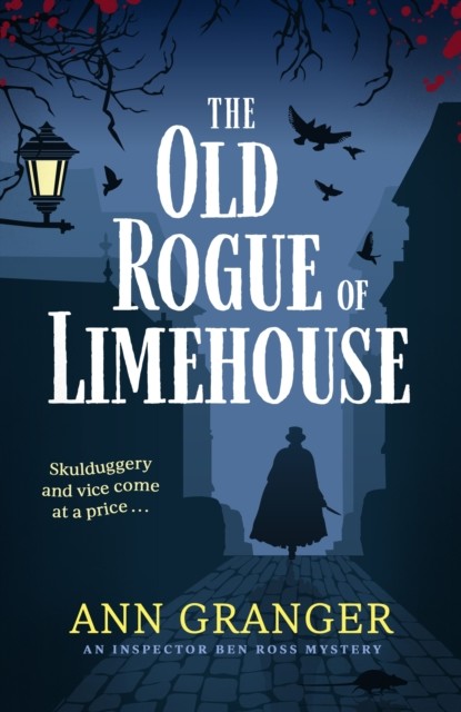 The Old Rogue of Limehouse by Ann Granger (Paperback Book)