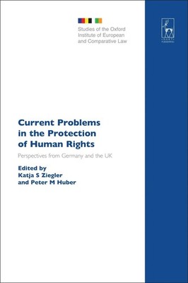 Current Problems in the Protection of Human Rights: Perspectives from Germany an