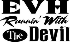 Eddie Van Halen Runnin' with the devil decal sticker any color