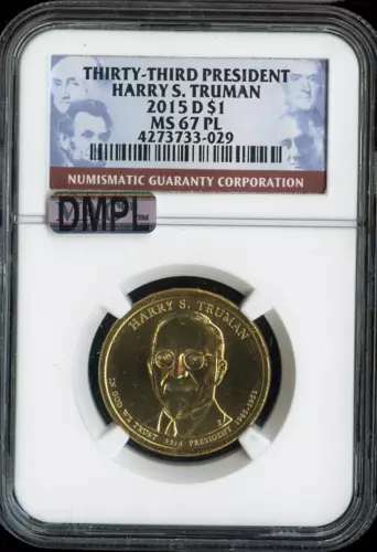 2015-D Harry S. Truman Dollar NGC MS67 Proof-Like - 33rd U.S President