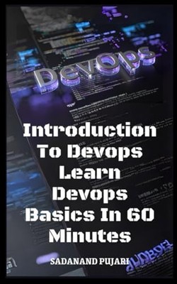 PUJARI - Einführung in Devops Devops-Grundlagen in 60 Minuten lernen - Ne - J555z
