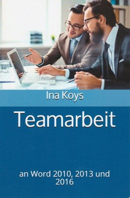 Teamarbeit mit Word 2010 2013 2016: Kurz &