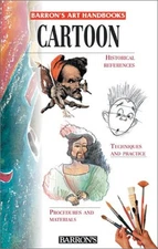 CARTOON ILLUSTRATION (BARRON'S ART HANDBOOKS) By Parramon's Editorial Team Mint