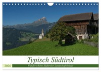 Typisch SüDtirol (Wandkalender 2026 DIN A4 Quer), Calvendo Monatskalender 2026
