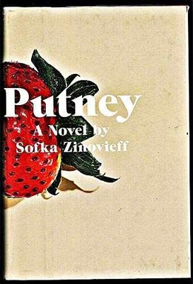 Putney: A Lolita-esque Literary - Hardcover, by Zinovieff Sofka - Very Good b