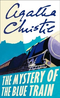 The Mystery of the Blue Train by Agatha Christie (Paperback Book)