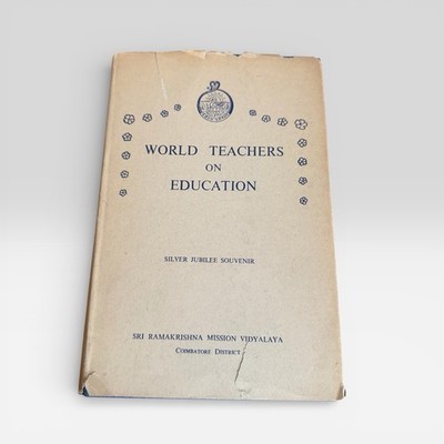 1958 World Teachers on Education Ramakrishna Mission Gandhi India