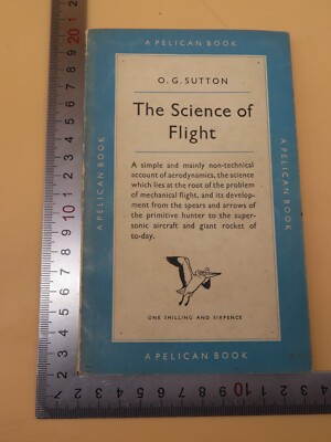 The Science Of Flight O G Sutton Paperback 1st Edition 1949