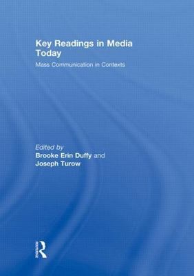 Key Readings in Media Today : Mass Communication in Contexts, Hardcover by Du...