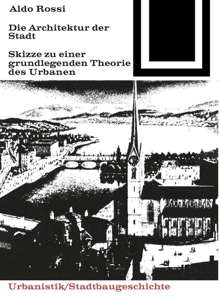 Thumbnail - Die Architektur Der Stadt | Aldo Rossi | 2015 | Deutsch