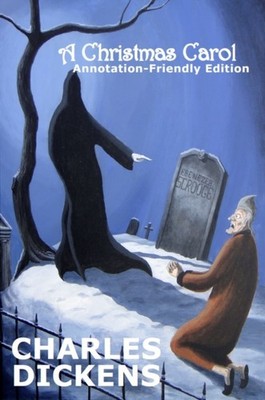 CHRISTMAS CAROL ANNOTATION FRIENDLY ED by Charles Dickens Paperback Self Help