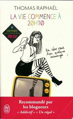 La vie commence à 20h10 - thomas Raphael - V2202306