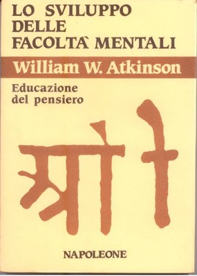 mentale fakultätsentwicklung gedankenerziehung Atkinson William Walker 88