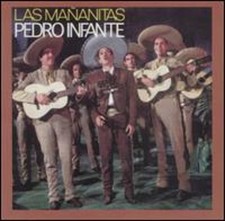 Las Mananitas by Pedro Infante: Used