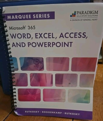 Marquee Series: Microsoft 365 Word, Excel, Access, and PowerPoint - BOOK