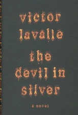 The Devil in Silver,Victor Lavalle- 9781400069866