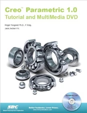 Creo Parametric 1. 0 Tutorial and MultiMedia CD Roger, Zecher, Ja
