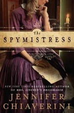 The Spymistress (Thorndike Press Large ... 9781594137235 by Chiaverini, Jennifer