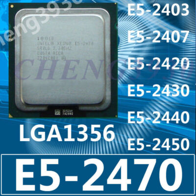 Intel Xeon E5-2403 E5-2407 E5-2420 E5-2430 E5-2440 E5-2450 E5-2470 LGA 1356 CPU 