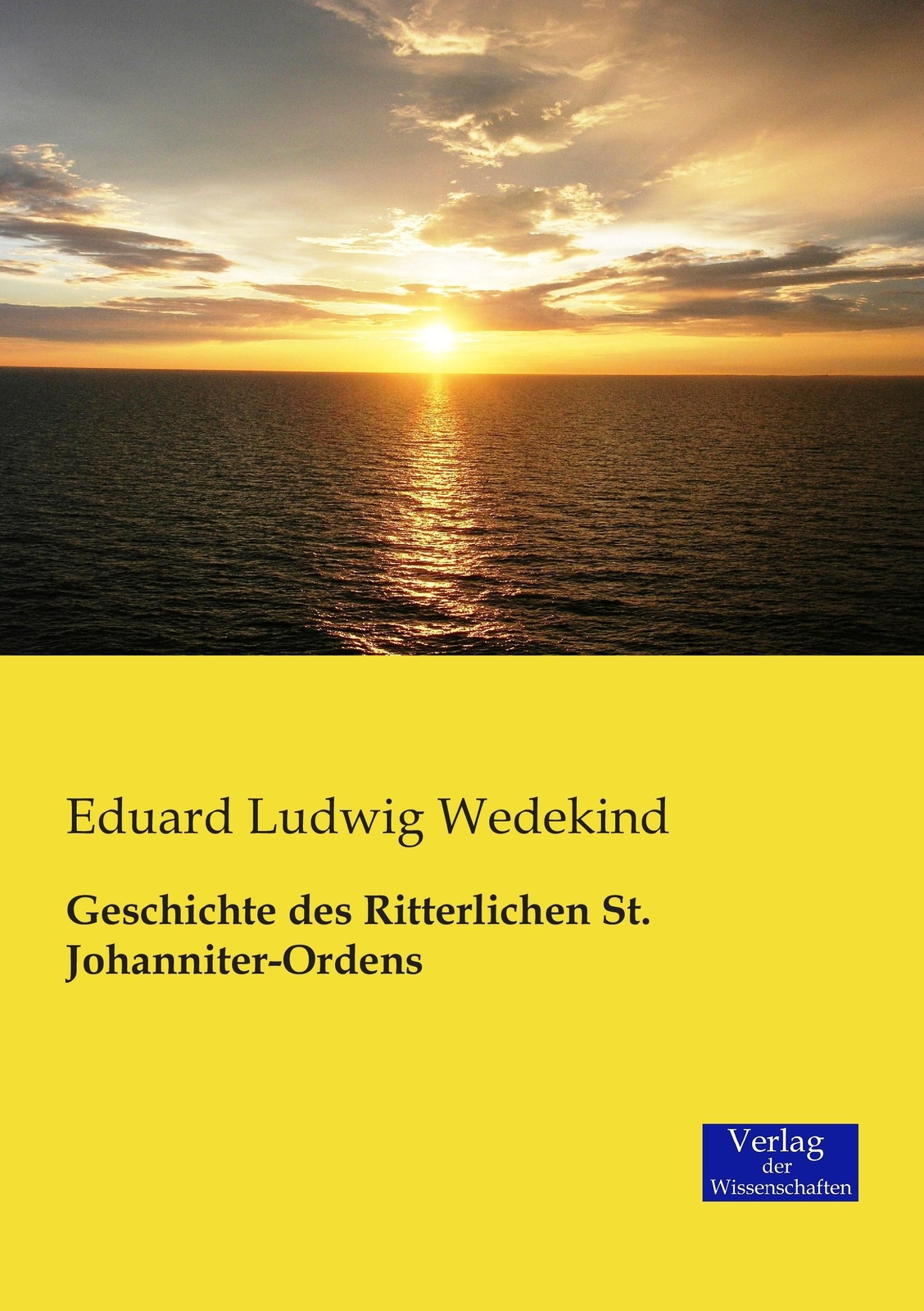 Thumbnail - Eduard Ludwig Wedekind | Geschichte Des Ritterlichen St.