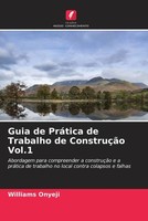 Williams Onyeji | Guia De PráTica De Trabalho De ConstruçãO Vol.1 | Taschenbuch