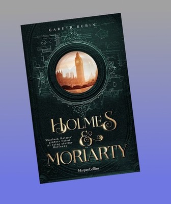 Holmes & Moriarty Gareth Rubin