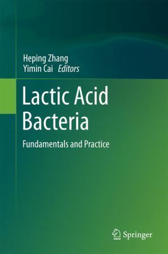 Lactic Acid Bacteria : Fundamentals and Practice by Yimin Cai (2014 ...