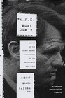 R.F.K. Must Die!: Chasing the Mystery of the Robert Kennedy Assassination by Robert Blair Kaiser (Paperback / softback)
