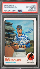 1973 Topps #482 Rick Reuschel Signed Rookie Card Autograph RC PSA 10 Auto Cubs
