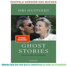 Ghost Stories: Ein Buch der Erinnerung «Ein ...