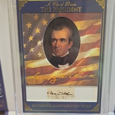 A Word From The President Authentic Handwritten James Polk Card AWF-JP11